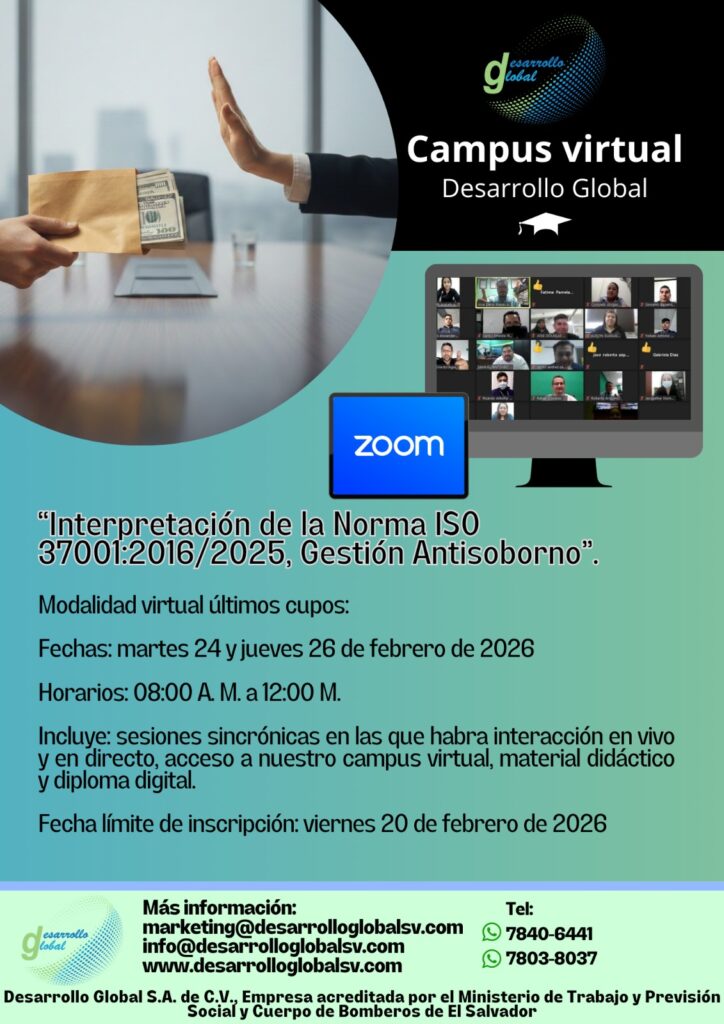 sistema de gestión antisoborno, norma iso 3700, antisoborno, Curso de Interpretación ISO 37001:2016/2025, curso ISO 37001, interpretación ISO 37001, capacitación antisoborno, sistema de gestión antisoborno, ISO 37001:2025 actualización, requisitos ISO 37001, formación en cumplimiento y ética, Capacitaciones Interpretacion de la norma ISO 37001 2016, Capacitaciones Interpretación de la norma ISO 37001 2016, Capacitaciones Interpretación de la norma ISO 37001 2016/2025, Capacitaciones en El Salvador, Cursos de calidad ISO 37001-2016, Cursos de calidad ISO 37001-2016/2025, gestión antisoborno, gestión anti soborno, norma antisoborno, norma de calidad antisoborno, Iso antisoborno, Curso de Gestión Antisoborno, Curso del Sistema de Gestión Antisoborno, curso de interpretación ISO 37001 sobre sistema de gestión antisoborno,curso de interpretación de la norma ISO 37001:2016/2025 antisoborno, requisitos de la norma ISO 37001 para gestión antisoborno,Curso de interpretación ISO 37001:2016/2025 para implementar un sistema de gestión antisoborno, cumplimiento de la norma ISO 37001 en sistemas de gestión antisoborno,curso ISO 37001 sistema de gestión antisoborno capacitaciones ISO 37001 en El Salvador 